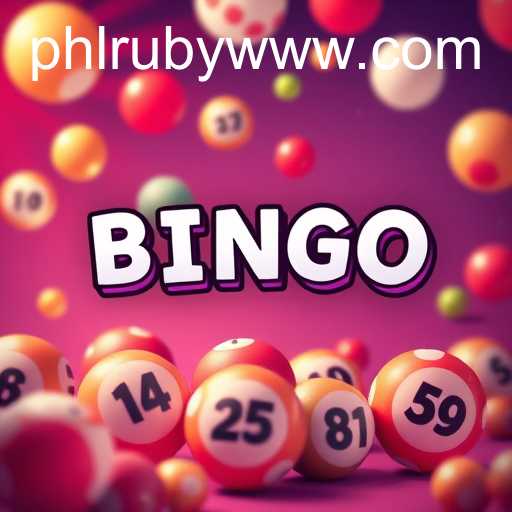 The Fascinating World of Bingo Games: Dive into PHLRUBY