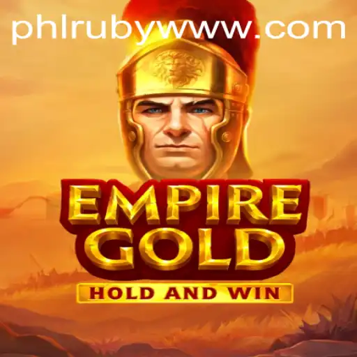 EmpireGold: Exploring the PHLRUBY Phenomenon in Gaming