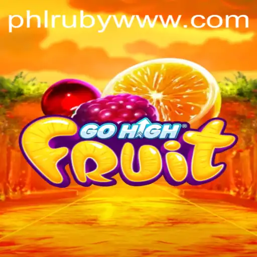 GoHighFruit: The Vibrant World of PHLRUBY